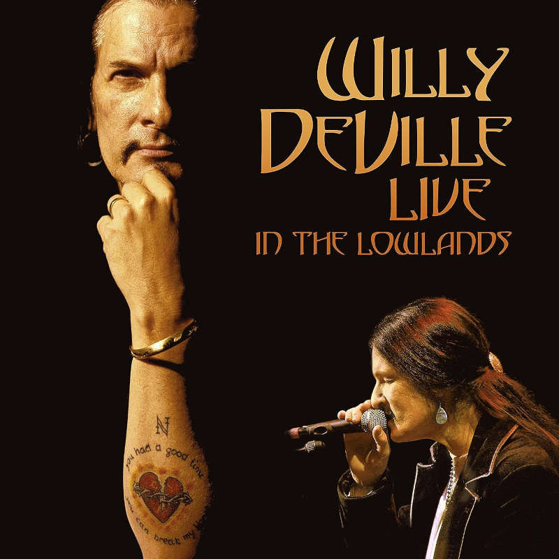 Willy DeVille,  Live In The Lowlands